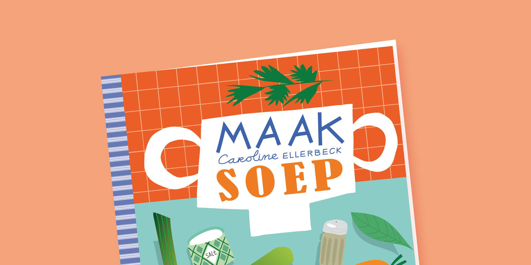 'Maak soep' van Caroline Ellerbeck: een feest voor je smaakpapillen én je ogen